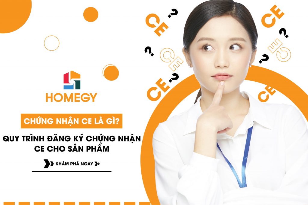 Chứng nhận CE là gì? Quy trình đăng ký chứng nhận CE cho sản phẩm